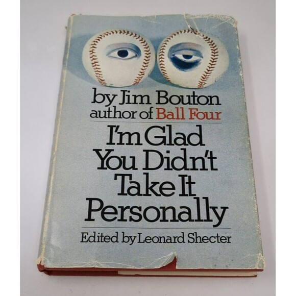 I'm Glad You Didn't Take It Personally Jim Bouton 1st Edition‎ Hardcover DJ 70s - Picture 1 of 11